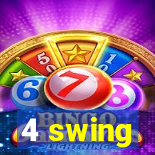 4 swing